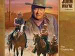 John Wayne - Der Weg des Cowboy